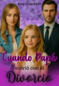 Portada del libro "Cuando Papá Volvió con el Divorcio"