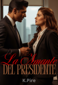 Portada del libro "La Amante del Presidente"