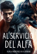 Portada del libro "Al Servicio Del Alfa "