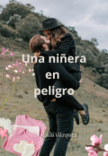 Portada del libro "Una niñera en Peligro"