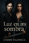 Portada del libro "Luz en mi sombra "