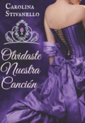Portada del libro "Olvidaste Nuestra Canción (realeza rota #1)"