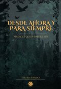 Portada del libro "Desde ahora y para siempre"