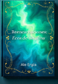 Portada del libro "Reencarnaciones: Ecos de un alma"
