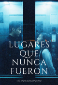 Portada del libro "Lugares que nunca fueron | Antolog&iacute;a "