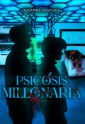Portada del libro "Psicósis millonaria"