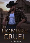 Portada del libro "Un hombre cruel"