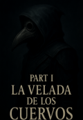Portada del libro "La Velada de los Cuervos Part I"