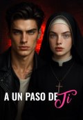 Portada del libro "A Un Paso de Ti"