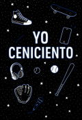 Portada del libro "Yo Ceniciento"