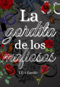 Portada del libro "La gordita de los Mafiosos"