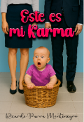 Portada del libro "Este es mi Karma "