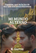 Portada del libro "Mi Mundo Alterno"