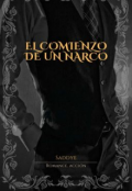 Portada del libro "El comienzo de un narco "