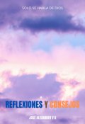 Portada del libro "Reflexiones Y Consejos"