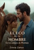 Portada del libro "El Eco de tu Nombre - En los campos de Montana"