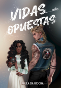Portada del libro "Vidas Opuestas(en Edición)"