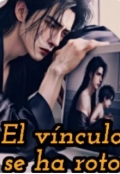 Portada del libro "El vínculo se ha roto "