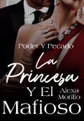 Portada del libro "La Princesa Y El Mafioso [01]"