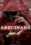 Portada del libro "Arruinada por él"