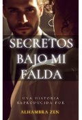 Portada del libro "Secretos bajo mi falda "