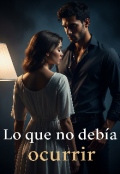 Portada del libro "Lo que no debía ocurrir"