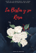 Portada del libro "La Bestia y su Rosa"