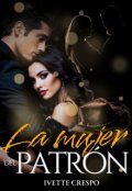 Portada del libro "La Mujer Del Patrón"