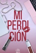 Portada del libro "Mi Perdición "