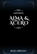 Portada del libro "Imperios - Alma & Acero"
