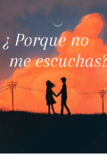 Portada del libro "¿porque no me escuchas?"