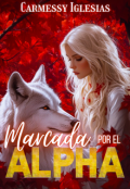Portada del libro "Marcada por el alfa"