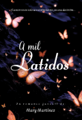 Portada del libro "A Mil Latidos."
