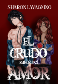 Portada del libro "El Crudo Sabor Del Amor"