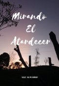 Portada del libro "Mirando el atardecer"