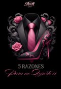 Portada del libro "5 Razones para No dejarte ir "