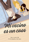 Portada del libro "Mi vecino es un caos"