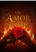 Portada del libro "Un amor que arde "