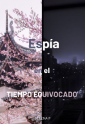 Portada del libro "Espía en el tiempo equivocado."