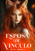 Portada del libro "Esposa De Vínculo "