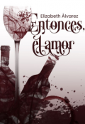 Portada del libro "Entonces, el amor"