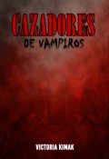 Portada del libro "Cazadores de Vampiros"