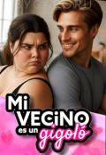 Portada del libro "Mi vecino es un gigoló"