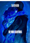 Portada del libro "El Chico De Mis SueÑos "