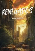 Portada del libro "Renegados"