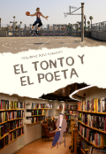 Portada del libro "El tonto y el poeta "