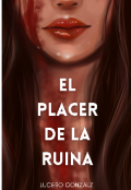 Portada del libro "El Placer de la Ruina"