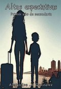 Portada del libro "Altas expectativas (primer año de secundaria)"