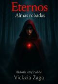 Portada del libro "Eternos - Almas Robadas. "