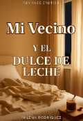 Portada del libro "Mi Vecino y el Dulce de Leche "